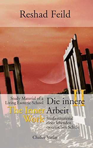 Beispielbild fr The Inner Work / Die innere Arbeit, Vol. 2 (German Edition) zum Verkauf von Lucky's Textbooks