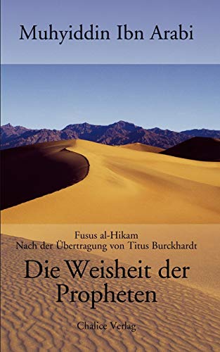 Die Weisheit Der Propheten - Muhyiddin Ibn Arabi