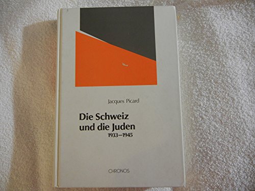 Beispielbild fr Die Schweiz und die Juden 1933-1945 zum Verkauf von medimops