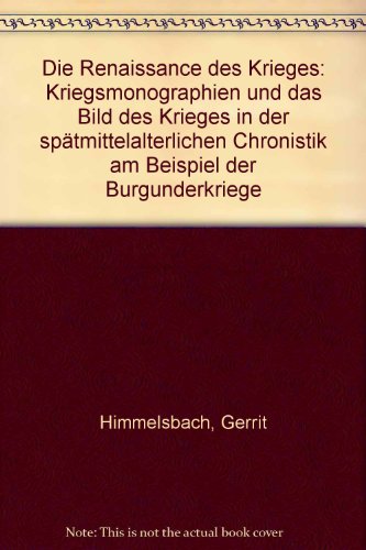 Beispielbild fr Himmelsbach, G: Renaissance des Krieges zum Verkauf von AHA-BUCH GmbH