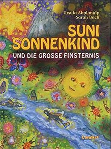 Beispielbild fr Suni Sonnenkind und die groe Finsternis zum Verkauf von medimops