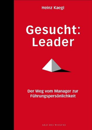 Gesucht: Leader - Heinz Kaegi