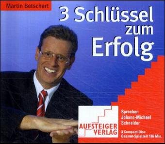 Beispielbild fr 3 Schlssel zum Erfolg, 3 Audio-CDs zum Verkauf von medimops