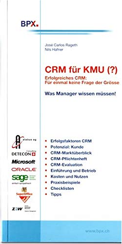 CRM für KMU. Erfolgreiches CRM : Für einmal keine Frage der Grösse