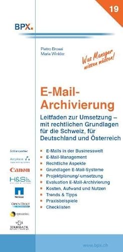 9783905413298: E-Mail Archivierung: Leitfaden zur Umsetzung und rechtliche Grundlagen fr die Schweiz, Deutschland und sterreich