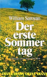 Der erste Sommertag: Erzählungen aus den Jahren 1933-1938