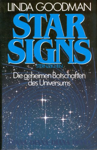 Star Signs Sternzeichen Die Geheimen Botschaften Des Universums (9783905414790) by Linda Goodman