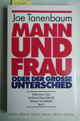 9783905415117: Mann und Frau. Oder der grosse Unterschied