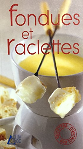 Stock image for Fondues et raclettes for sale by Ammareal