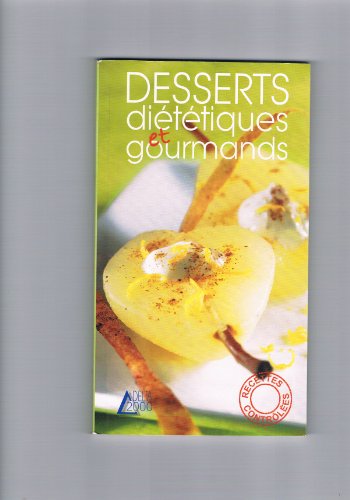 Imagen de archivo de Desserts Dittiques Et Gourmands a la venta por RECYCLIVRE