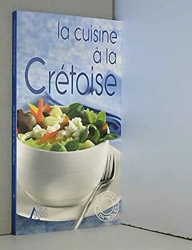 Stock image for La cuisine  la crtoise for sale by Ammareal