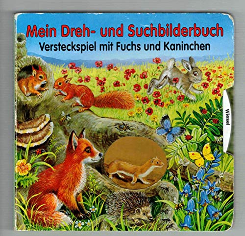 Imagen de archivo de mein Dreh- und Suchbilderbuch Versteckspiel mit Fuchs und Kaninchen a la venta por medimops