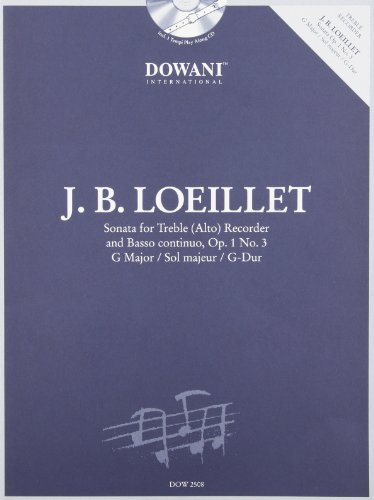 Stock image for Jean Baptiste Loeillet 1680-1730 : Sonata for Treble Alto Recorder and Basso Continuo, Op. 1 No. 3 G Major/Sol Majeru/G-dur for sale by GreatBookPrices