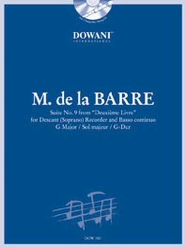 Stock image for Barre: Suite No. 9 from "Deuxieme Livre" in G Major for Descant (Soprano) Recorder & Basso Continuo for sale by GF Books, Inc.