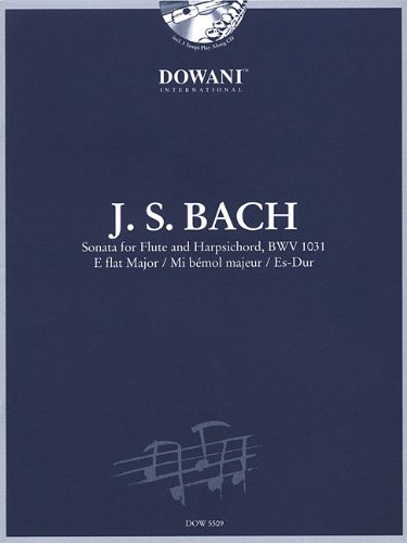Beispielbild fr Sonata for Flute and Harpsichord, BWV 1031 E Flat Major / Mi bemol majeur / Es-Dur zum Verkauf von Revaluation Books