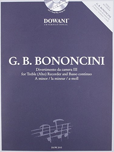 9783905477160: Bononcini: Divertimento Da Camera No. 3 in a Minor for Treble (Alto) Recorder and Basso Continuo