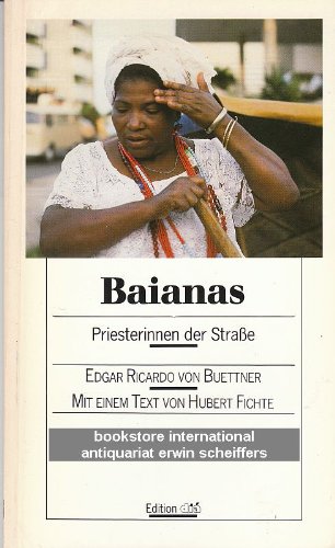 9783905482140: Baianas: Priesterinnen der Strasse (German Edition)
