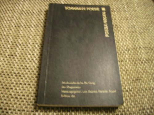 9783905482386: Schwarze Poesie: Afrobrasilianische Dichtung der Gegenwart : Portugiesisch, Deutsch = Poesia negra (German Edition)