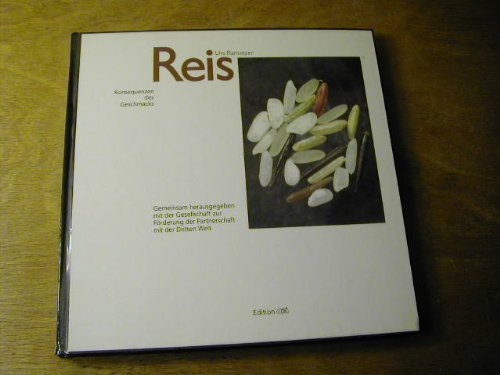 9783905482430: Reis: Konsequenzen des Geschmacks (German Edition)
