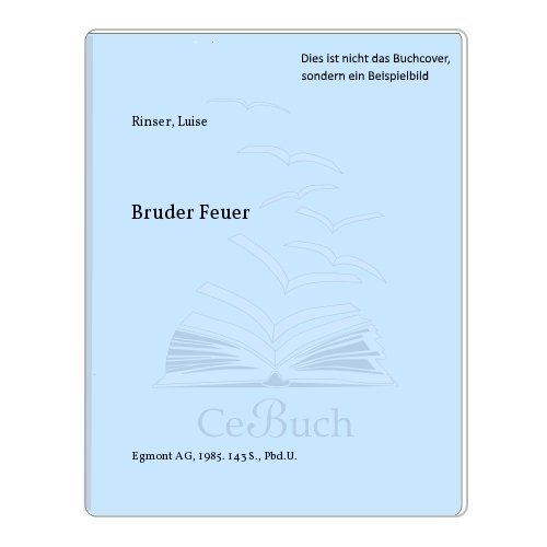 9783905495188: Bruder Feuer