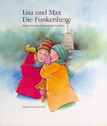 Beispielbild fr Lisa und Max. Das liechtensteinische Bilderbuch / Lisa und Max. Die Funkenhexe: BD 3 zum Verkauf von medimops