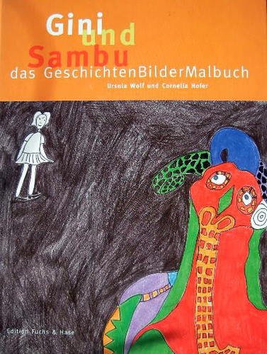 Stock image for Gini und Sambu: Das GeschichtenBilderMalbuch. for sale by BuchZeichen-Versandhandel