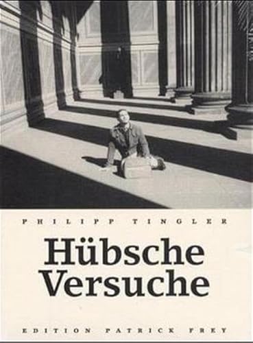 9783905509267: Hbsche Versuche: Mit Photos aus dem Leben des Autors