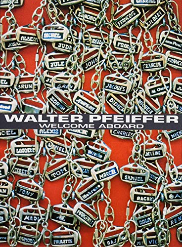 Stock image for Walter Pfeiffer: Welcome Aboard; Photographs 1980-2000 (signed by artist) for sale by ANARTIST