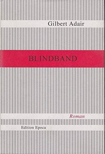 Stock image for Blindband. Aus dem Engl. von Thomas Schlachter for sale by Preiswerterlesen1 Buchhaus Hesse