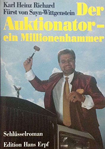 Stock image for Der Auktionator, ein Millionenhammer for sale by medimops