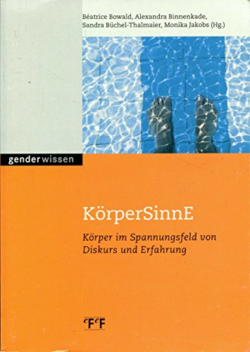 Stock image for KrperSinnE: Krper im Spannungsfeld von Diskurs und Erfahrung for sale by medimops