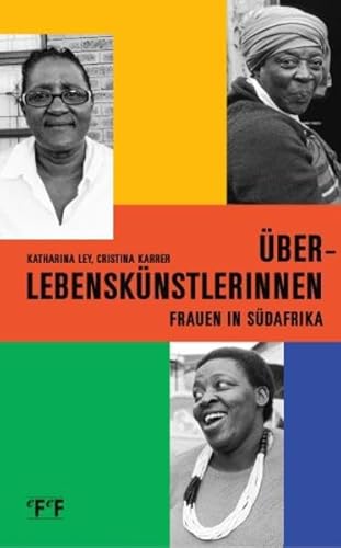 Beispielbild fr berlebensknstlerinnen: Frauen in Sdafrika zum Verkauf von BuchZeichen-Versandhandel