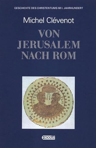 Beispielbild für Geschichte des Christentums, 12 Bde., Von Jerusalem nach Rom: BD 1 zum Verkauf von medimops