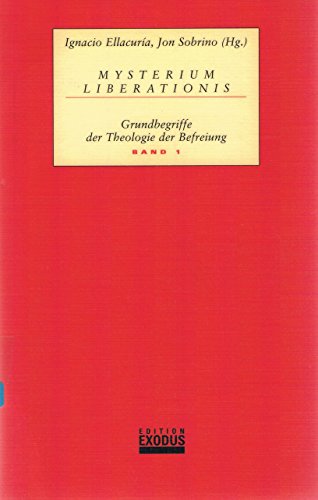 Stock image for Mysterium Liberationis, Band 1: Grundbegriffe der Theologie der Befreiung for sale by ThriftBooks-Dallas