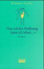 9783905577181: Von solcher Hoffnung kann ich leben...: Predigten (Livre en allemand)