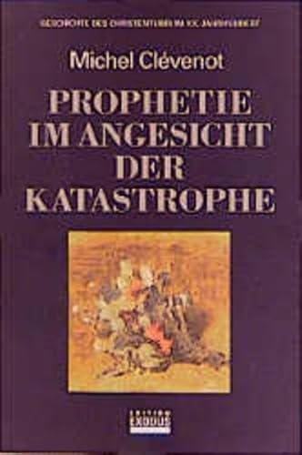 9783905577303: Geschichte des Christentums, 12 Bde., Prophetie im Angesicht der Katastrophe ...