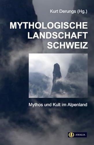 Beispielbild fr Mythologische Landschaft Schweiz zum Verkauf von Online-Shop S. Schmidt