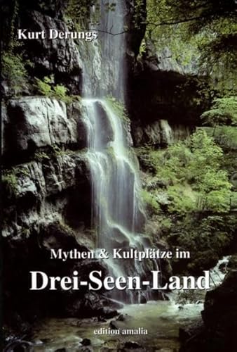 Beispielbild fr Mythen und Kultpltze im Drei-Seen-Land. zum Verkauf von Online-Shop S. Schmidt