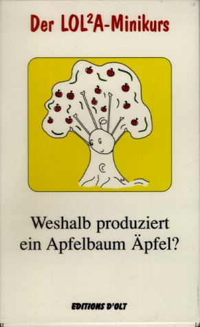 Beispielbild fr Der LOLA-Minikurs: Weshalb produziert ein Apfelbaum pfel? 46 Fragen und Antworten auf einzelnen Karten zum Verkauf von Online-Shop S. Schmidt