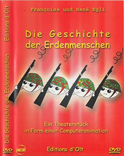 9783905586121: Die Geschichte der Erdenmenschen [Elektronische Ressource] Ein Theaterstueck in Form einer Computeranimation