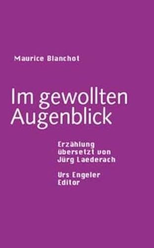 9783905591798: Im gewollten Augenblick