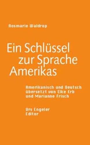 9783905591828: Ein Schlssel zur Sprache Amerikas: Prosa Gedichte