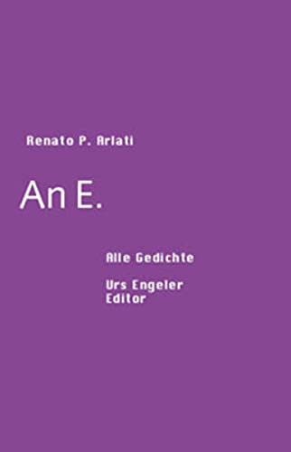 An E. : Alle Gedichte - Renato P Arlati