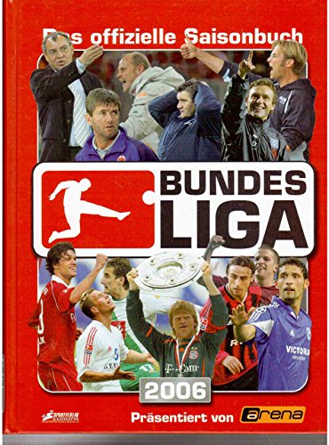 Stock image for Bundesliga Saisonbuch 2006: Das offizielle Saisonbuch der Bundesliga Kühne-Hellmessen, Ulrich for sale by tomsshop.eu