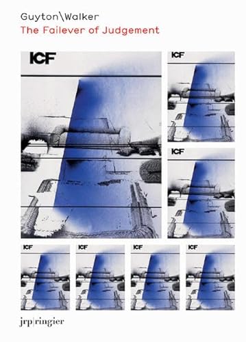 Stock image for Wade Guyton & Kelley Walker: The Failever Of Judgement for sale by GF Books, Inc.