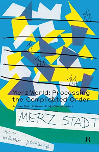 Stock image for Merz World: Processing the Complicated Order (English) for sale by Antiquariat UEBUE