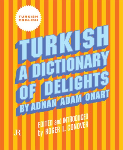 Stock image for Turkish: A Dictionary of Delights (Paperback) for sale by CitiRetail