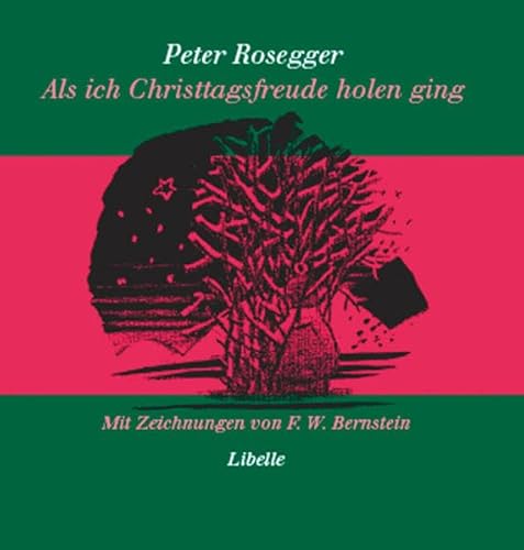 Stock image for Rosegger, P: Als ich Christtagsfreude holen ging for sale by Blackwell's