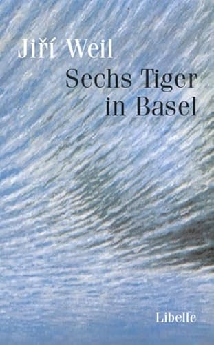 Beispielbild fr Sechs Tiger in Basel zum Verkauf von medimops