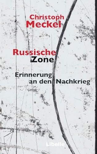 Russische Zone: Erinnerung an den Nachkrieg (9783905707472) by Meckel, Christoph